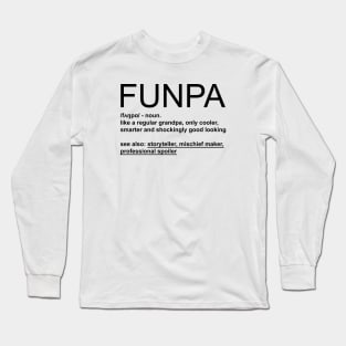 FunPa. Fun Grandfather. Long Sleeve T-Shirt